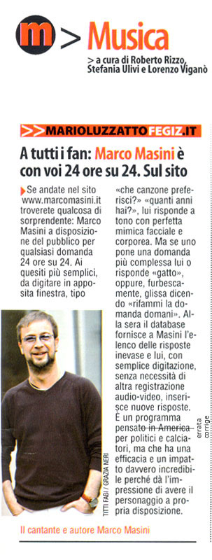 A tutti i fan: Marco Masini è con voi 24 ore su 24 - Magazine Corriere della Sera 28 Giugno 2007