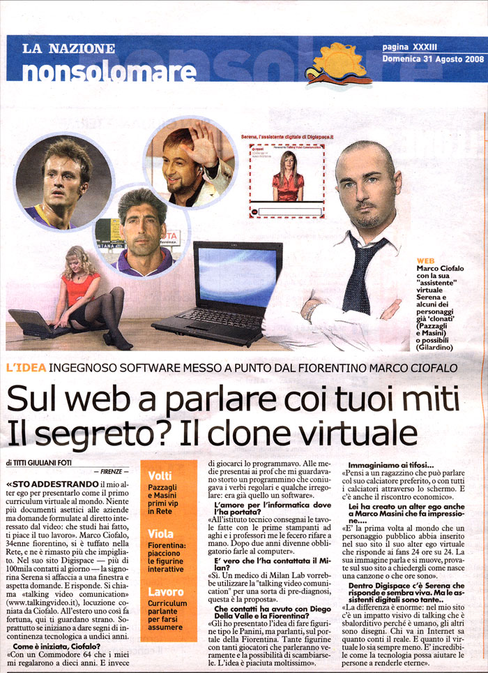 Sul web a parlare con i tuoi miti. Il segreto? Il clone virtuale - La Nazione 31 Agosto 2008
